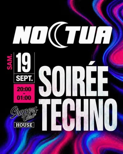 Noctua – Soirée techno – Shapers Club House