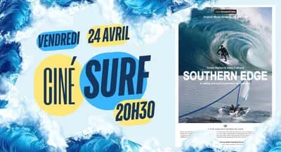 Ciné Surf à l' Eldorado Film : " Southern Edge"