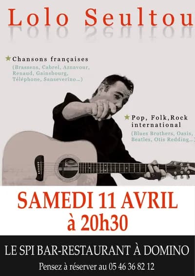 Concert au bar restaurant Le Spi à Domino : Lolo seul tout le Samedi 11 avril 2026, reprises de chansons françaises !