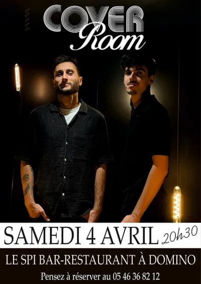 Concert au bar restaurant Le Spi à Domino : Cover Room le Samedi 4 avril 2026, duo de reprises multigenerationnelles.
